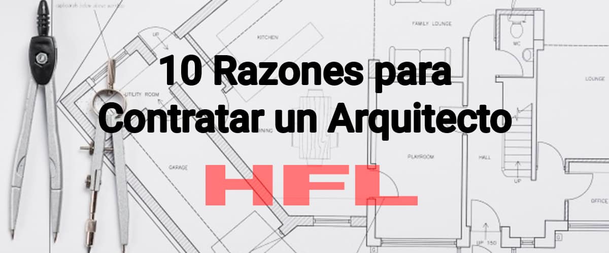 10 Razones Para Contratar Un Arquitecto En Cali. - HFL: Ingeniería Y ...